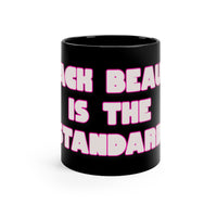 BEAUTY STANDARDS Mug